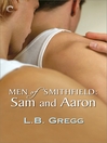 Cover image for Men of Smithfield: Sam and Aaron